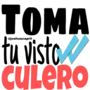 TOMA tu visto CULERO