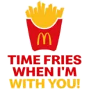 3 TIME FRIES WHEN I'M WITH YOU!