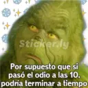 # Sticker.ly Por supuesto que si pasó el odio a las 10, podría terminar a tiempo