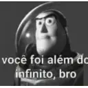 você foi além de infinito, bro