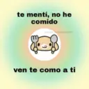 te mentí, no he comido sweet temptationv ven te como a ti