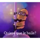 Quiere que le baile?