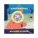 sudah waktunya waktu aku kuliah di UNAIR