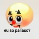 eu so paliaso?