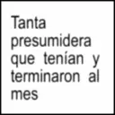 Tanta presumidera que tenían y terminaron al mes