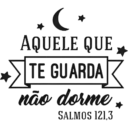 (་ AQUELE QUE TE GUARDA não dorme SALMOS 121,3