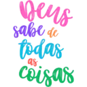 Deus sabe de todas coisas