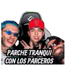 W PARCHE TRANQUI CON LOS PARCEROS