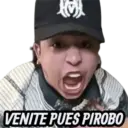 VENITE PUES PIROBO