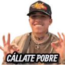 W CN CALLATE POBRE