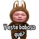 Y este baboso qué?