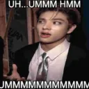 UH...UMMM HMM UAN JMMMMMMMMMMM
