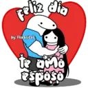 Feliz dia by: Florksitav te amo esposo