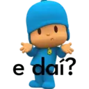 e dai?