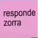 responde zorra