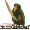 No me hables así