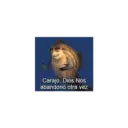 Carajo, Dios Nos abandonó otra vez