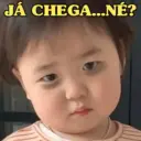 JÁ CHEGA...NÉ?