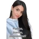 Puedes, puedes, pueeeeedes?