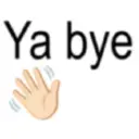 Ya bye