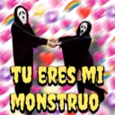 TU ERES MI MONSTRUO