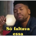 Só faltava
essa