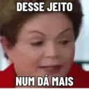 😁 Dilma Debochada 14