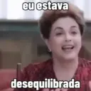 😁 Dilma Debochada 16