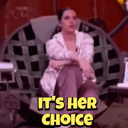 IT'S HER CHOICE