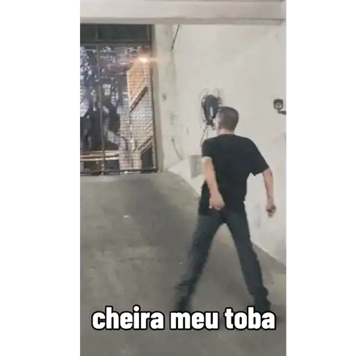 cheira meu toba