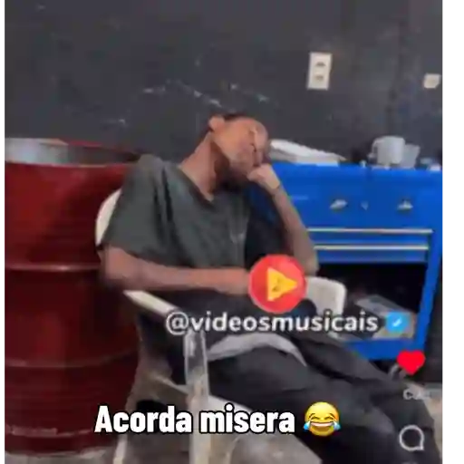 B @videosmusicais Acorda misera