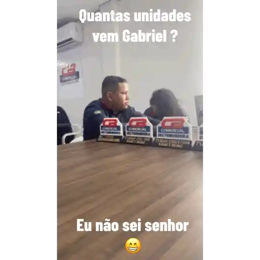 Quantas unidades vem Gabriel? GRAFT MINZ Eu não sei senhor