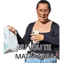 000 EU VOU TE MATAAAAAA