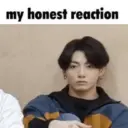 My honest reaction  11