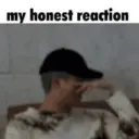 My honest reaction  23
