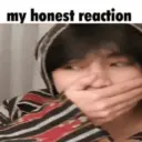 My honest reaction  24