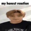 My honest reaction  30