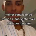 melhor sensação do mundo é não sentir mais nada por ninguém