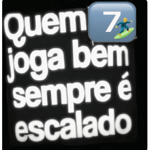 Quem 7x joga bem sempre é escalado