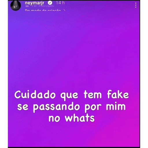 neymarjr 14 h Do modo de crianãn) Cuidado que tem fake se passando por mim no whats